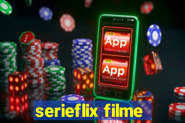 serieflix filme